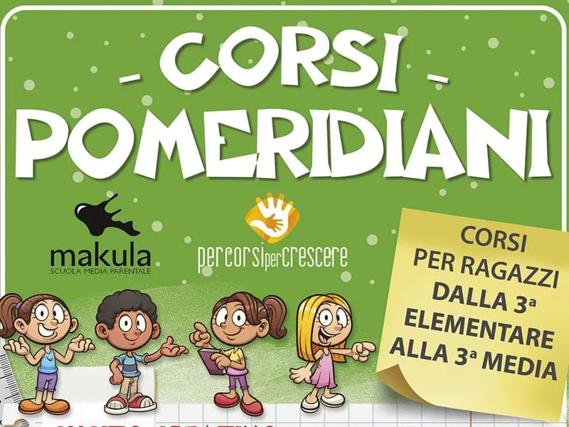 Locandina: Iscrizione Corsi Pomeridiani - Per ragazzi dalla 3a elementare alla 3a media