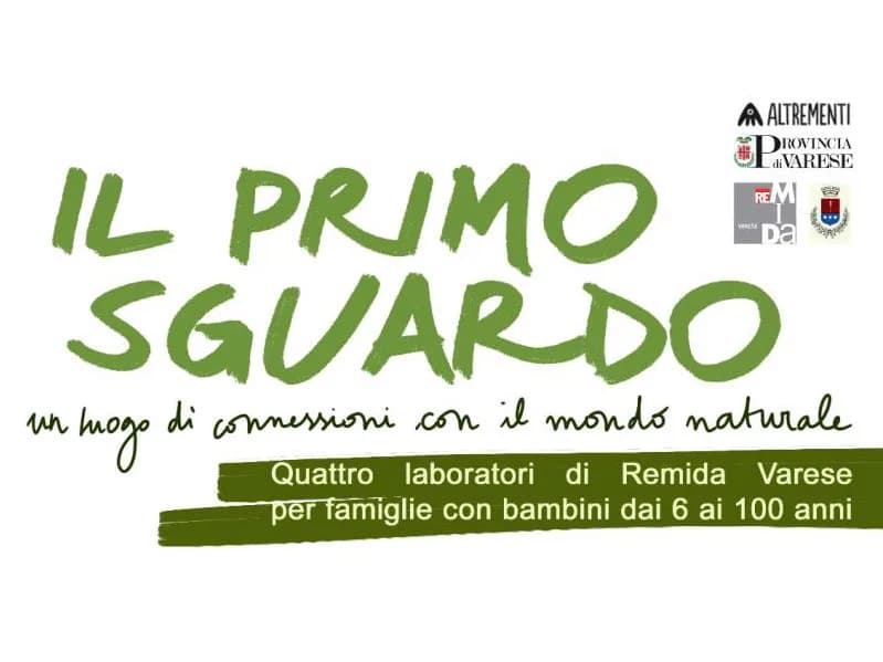 Locandina: Laboratori il primo Sguardo, Remida Varese